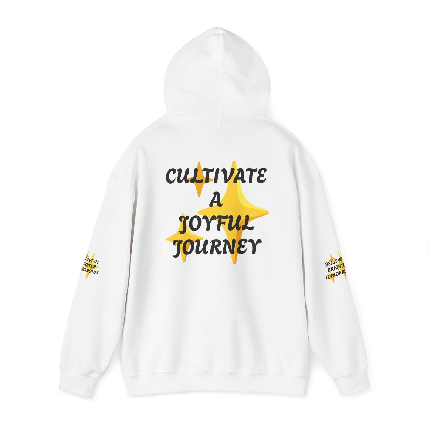 Inspirational Hoodie for Positive Vibes, Brighter Tomorrow Sweatshirt, Motivational Jumper, Joyful Journey Pullover, Believe Graphic Hoodie