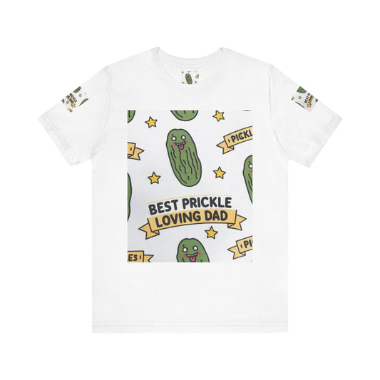 Best Prickle Dad Unisex Tee, Pickle Lover Shirt, Funny Father's Day Gift, Short Sleeve Top, Gift for Dad, Pickle Dad Shirt