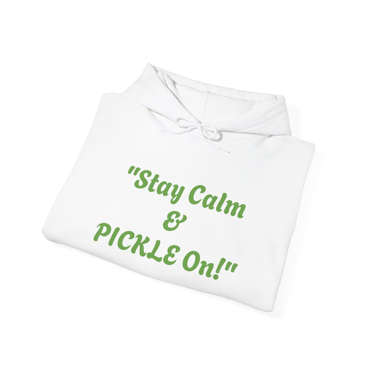 Stay calm and pickle on Unisex Heavy Blend™ Hooded Sweatshirt