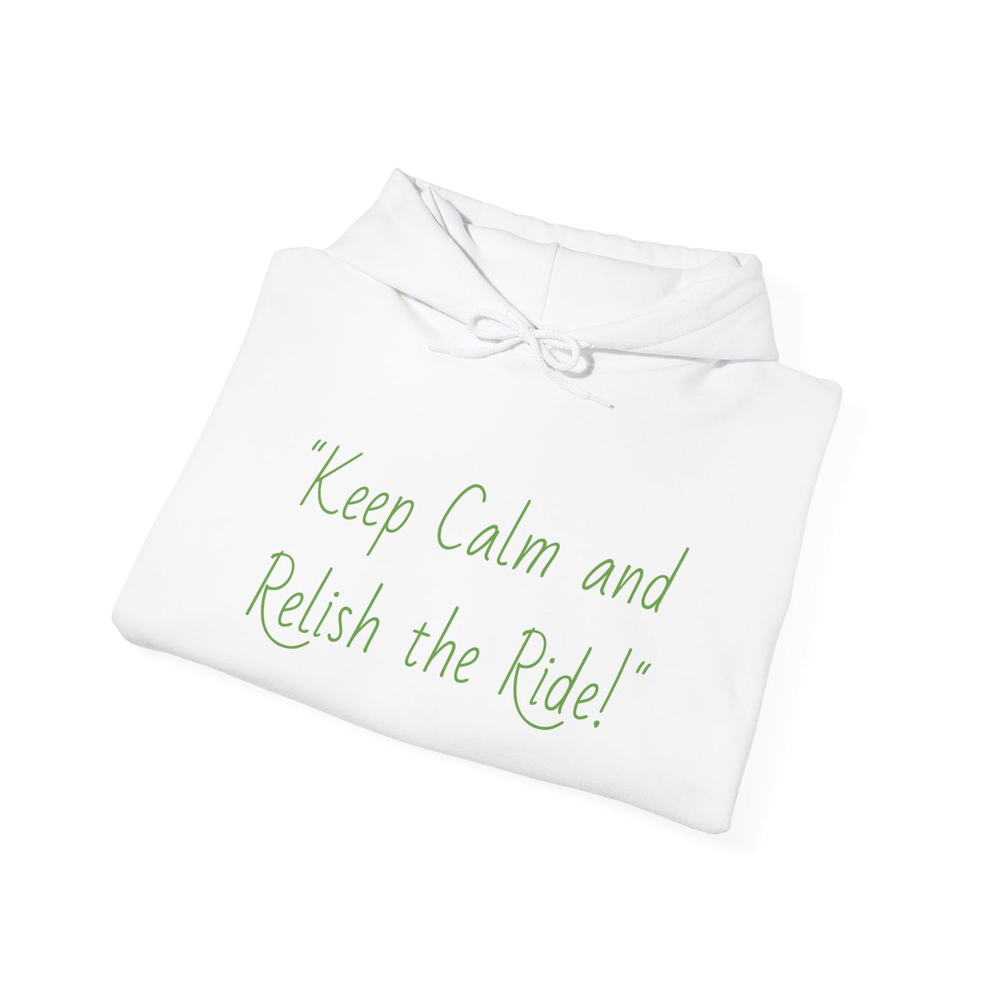 Keep calm and relish the ride Unisex Heavy Blend™ Hooded Sweatshirt